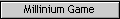 Millinium Game